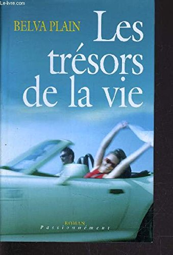 les trésors de la vie (passionnément)