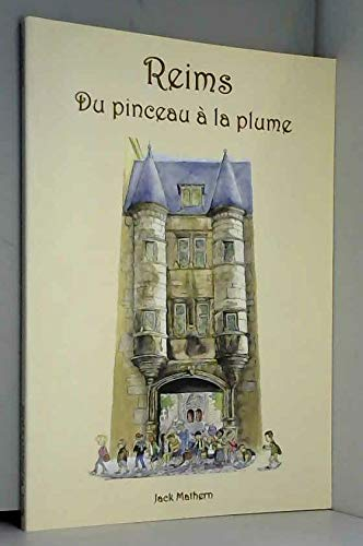 Reims : Du pinceau à la plume