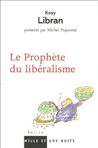 Le prophète du libéralisme