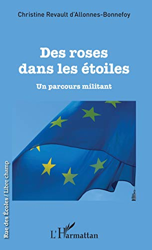 Des roses dans les étoiles : un parcours militant