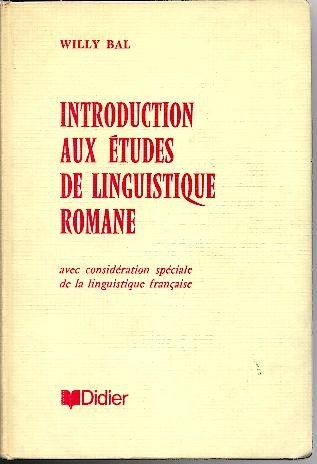 introduction aux etudes de linguistique romane: avec consideration speciale de la linguistique franc