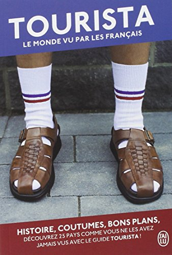 Tourista : le monde vu par les Français