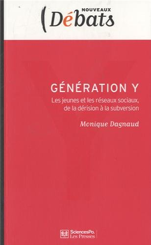 Génération Y : les jeunes et les réseaux sociaux, de la dérision à la subversion
