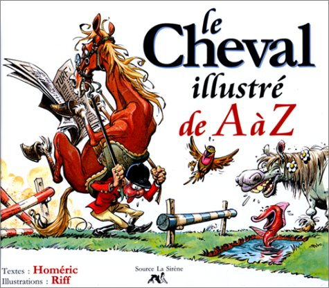 le cheval illustré de a à z
