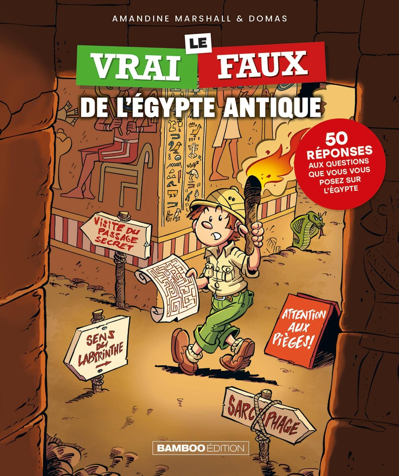 Le vrai-faux de l'Egypte antique