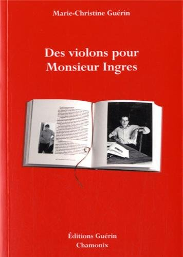 Des violons pour monsieur Ingres
