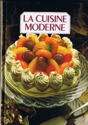 la cuisine moderne tome 4