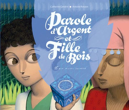 Parole d'argent et fille de bois