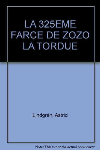 la 325eme farce de zozo la tordue