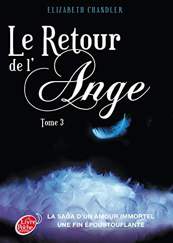 Le retour de l'ange. Vol. 3