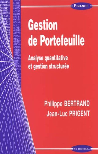 Gestion de portefeuille : analyse quantitative et gestion structurée