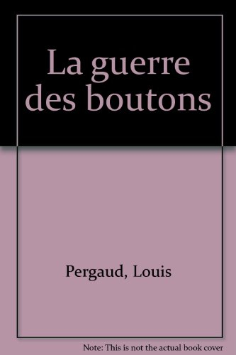 La Guerre des boutons