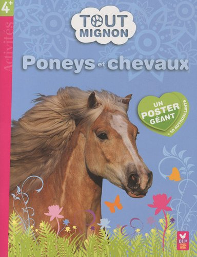 Poneys et chevaux : un poster géant + 50 autocollants