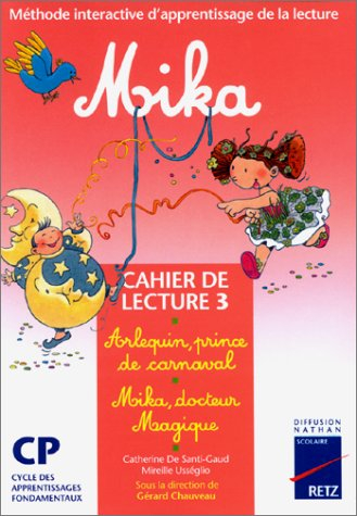 Mika CP, cahier de lecture numéro 3