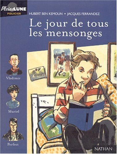 Le jour de tous les mensonges