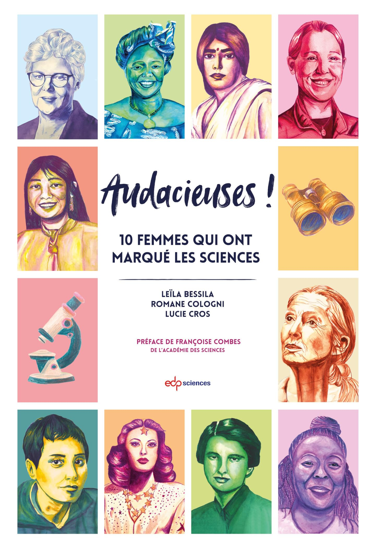 Audacieuses ! : 10 femmes qui ont marqué les sciences