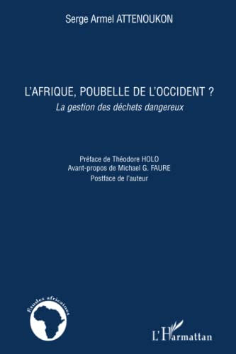 L'Afrique, poubelle de l'Occident : la gestion des déchets dangereux