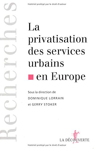 La privatisation des services urbains en Europe