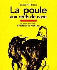 La poule aux œoeufs de cane : extrait de Les reposoirs de la procession, Féeries intérieures