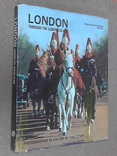 london through the looking glass