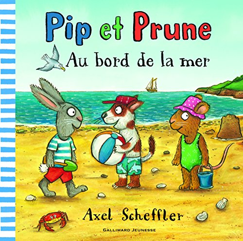 Pip et Prune. Au bord de la mer