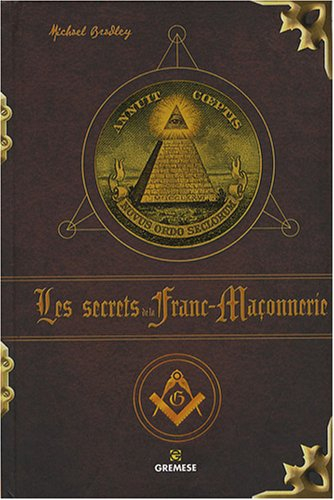 Les secrets de la franc-maçonnerie