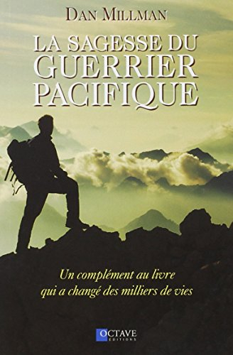 La sagesse du guerrier pacifique