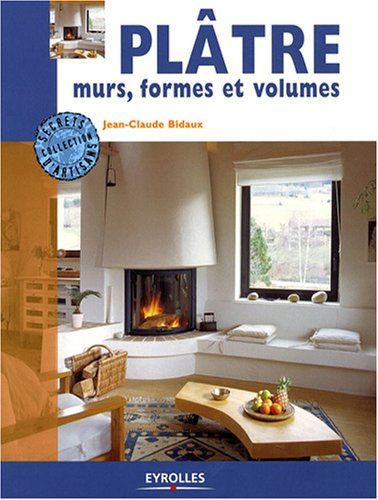 Plâtre : murs, formes et volumes
