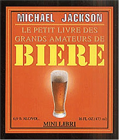 Le petit livre des grands amateurs de bière