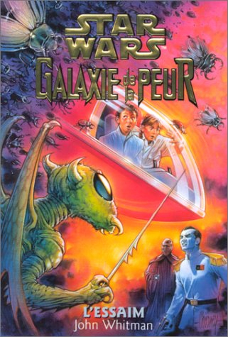 Star Wars, Galaxie de la peur. Vol. 8. Essaim