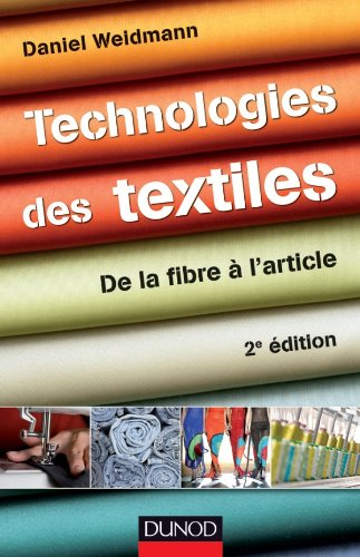 Technologies des textiles : de la fibre à l'article