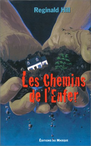 Les chemins de l'enfer