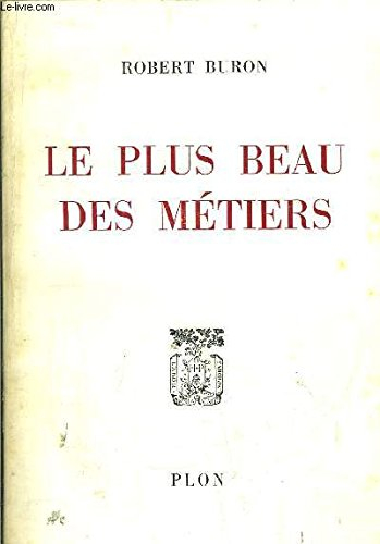 le plus beau des metiers
