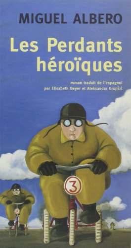 Les perdants héroïques