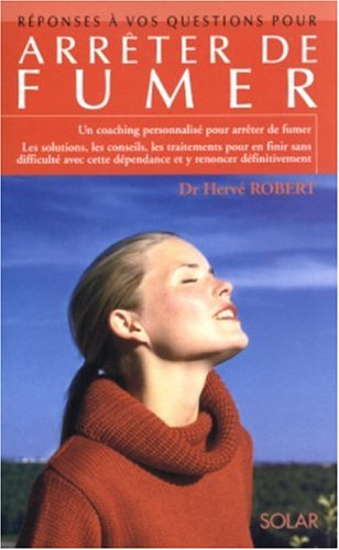 Réponses à vos questions pour arrêter de fumer