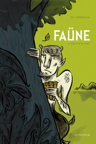 faüne, tome 1 : culotte de poils