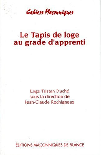 Le tapis de loge au grade d'apprenti