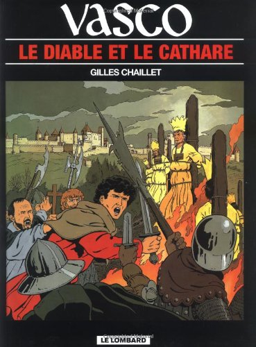 Vasco. Vol. 7. Le diable et le cathare