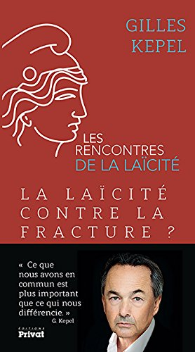 La laïcité contre la fracture ?