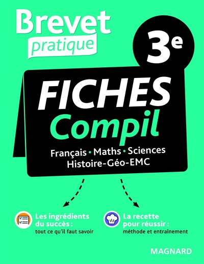 Fiches compil 3e : français, maths, sciences, histoire géo EMC