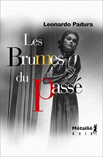 Les brumes du passé