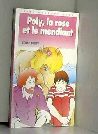 Poly, la rose et le mendiant