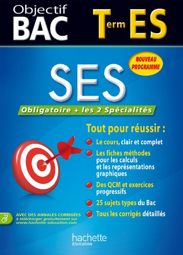 SES, sciences économiques et sociales terminale ES : obligatoire + les 2 spécialités : nouveau progr