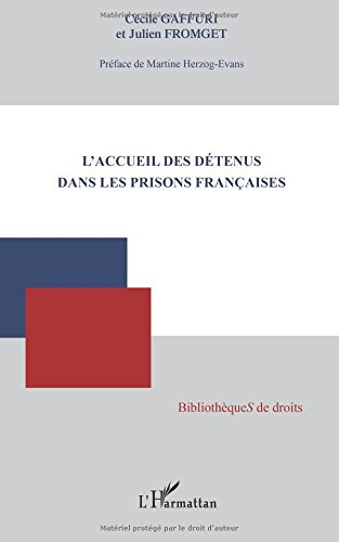 L'accueil des détenus dans les prisons françaises
