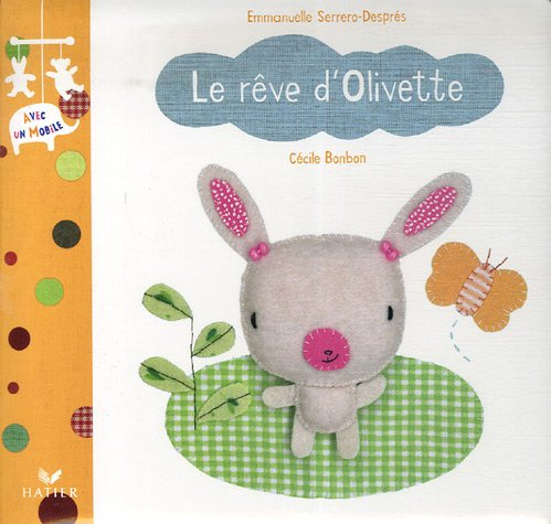 Le rêve d'Olivette