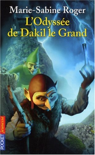 L'odyssée de Dakil le Grand