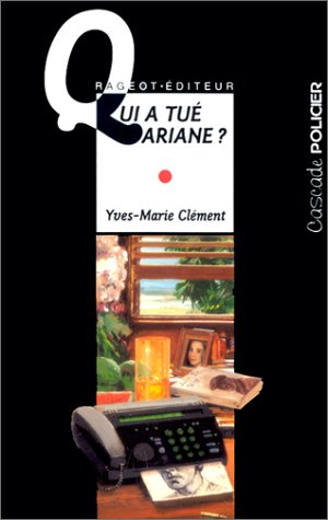 Qui a tué Ariane ?