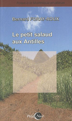 Le petit salaud aux Antilles