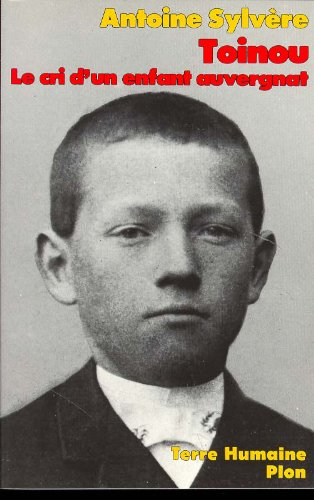 toinou, le cri d'un enfant auvergnat