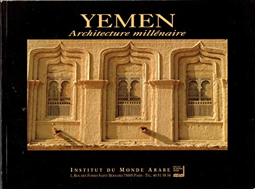 Yémen: Architecture millénaire